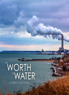 دانلود زیرنویس فارسی  فیلم 2020 The Worth of Water: A Great Lakes Story